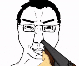 animated blood chud closed_mouth fast glasses gore hair shotgun smile smirk soyjak subvariant:chuddy variant:chudjak // 300x252 // 874.0KB