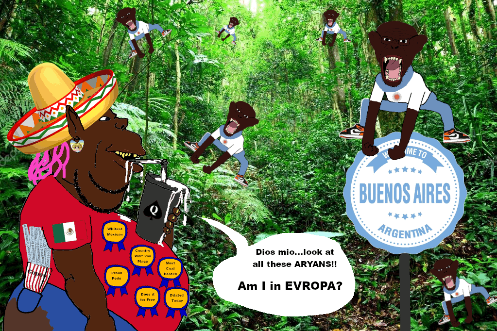 argensimian argentina argentina_flag award black_skin blue_shirt brown_skin buenos_aires cum dark_skin earring fat goyslop jungle mexcrement mexican_flag open_mouth pedophile pedophilia pointy_ears purple_hair queen_of_spades red_shirt satoko_houjou(namefag) shart side_profile sombrero subvariant:impish_amerimutt tranny variant:impish_soyak_ears variant:monkeyjak variant:ronald yellow_teeth // 1023x682 // 1.7MB