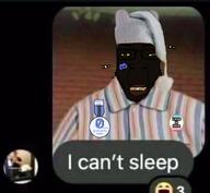 3 black_background brick_wall circus_2_(namefag) cozy george_floyd i_cant_breathe i_cant_sleep instagram jax_(the_amazing_digital_circus) jax_pedo laughing_emoji meme meta:namefags pajamas sleep sleeping subvariant:chudplier the_maid_jax_lover_(namefag) variant:chudjak variant:markiplier_soyjak xitter_meme // 1169x1076 // 688.4KB