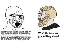 bant_(4chan) bloodshot_eyes crying glasses meta mustache nordic_chad open_mouth qa_(4chan) soyjak soyjak_comic soyjak_party stubble text variant:soyak wordswordswords // 800x545 // 102.6KB