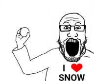 clothes glasses holding_object i_love open_mouth snow snowball soyjak stubble text tshirt variant:markiplier_soyjak // 1080x942 // 261.4KB