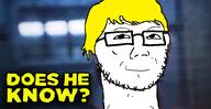 blond does_he_know glasses nate smug subvariant:soyak_(smug) that_one_fucking_picture_of_nate_being_a_smug_little_bastard traced variant:soyak // 824x425 // 123.8KB