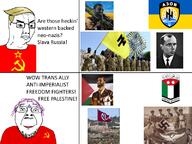 arab azov_battalion communism flag flag:nazi_germany flag:palestine flag:soviet_union flag:ukraine gigachad nazism palestine photo russo_ukrainian_war stepan_bandera swastika tranny ukraine variant:bernd variant:chudjak // 800x600 // 405.0KB