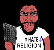 angry arm atheism balding closed_mouth clothes downvote fist glasses hair hand i_hate keyboard punisher_face red_skin religion soyjak subvariant:science_lover text tshirt variant:markiplier_soyjak // 1720x1581 // 1.1MB