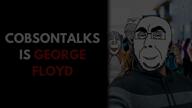cobsontalks creepypasta creepypasta_video george_floyd nigger series:brimstone_creepypastas subvariant:cobsonTALKS tranny variant:bernd variant:cobson variant:feraljak variant:impish_soyak_ears video // 1920x1080, 975.8s // 73.3MB