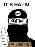 arabic_text balaclava clothes glasses halal hand hat isis islam its_over mask sawiana soy soyjak text thumbs_up variant:markiplier_soyjak // 600x800 // 99.7KB
