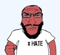 angry balding beard closed_mouth clothes fist glasses hair i_hate punisher_face red_skin soyjak subvariant:science_lover template text tshirt variant:markiplier_soyjak // 1017x935 // 396.3KB