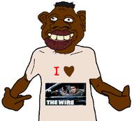 artist:conservativewaluigi black_skin brown_skin i_heart i_love nas:tyrone nigger sheeeit the_wire tyrone variant:shirtjak // 618x559 // 113.4KB