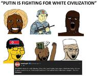 4soyjaks arab arm asian beard bindi black_skin brown_skin china clothes coomer country flag flag:north_korea glasses goat gun hair hand hat india indian islam military north_korea open_mouth quran retard rifle russia soyjak star_(symbol) stubble taqiyah teeth text turban variant:a24_slowburn_soyjak variant:soyak variant:wojak weapon wojak yellow_skin yellow_teeth // 1280x1001 // 171.6KB