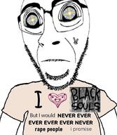 biting_lip black_souls closed_mouth clothes glasses heart i_heart i_love i_would_never merge rape soyjak stubble subvariant:hornyson subvariant:science_lover text tshirt variant:cobson variant:markiplier_soyjak video_game // 779x898 // 63.0KB
