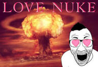 heart_eyes love meta:tagme nuclear_explosion op_is_a_retarded_lazy_faggot_for_not_tagging_his_own_shit truth_nuke variant:el_perro_rabioso // 905x618 // 45.1KB
