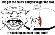 2soyjaks anus arm ass bald closed_mouth coin coins coinslot ear forehead_lines forehead_wrinkles glasses hand holding_object nikocado_avocado nsfw open_mouth poop smile soyjak stubble text variant:coinjak variant:impish_soyak_ears // 1252x800 // 152.5KB