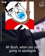 angry crying george_bush_jr hanging nazism pacifier seething variant:chudjak video // 480x600, 35.4s // 12.5MB