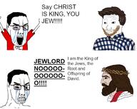 2soyjaks beard brown_eyes chad christianity closed_mouth clothes crown_of_thorns crying david hand husbandjak jesus judaism open_mouth plaid soyjak swastika teeth text variant:chudjak variant:wojak wojak // 682x543 // 150.3KB