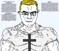 2024 2_timothy_(bible) 2_timothy_4:10 2_timothy_4:11 2_timothy_4:12 2_timothy_4:13 2_timothy_4:14 2_timothy_4:15 2_timothy_4:16 2_timothy_4:17 abrahamic angry bible bible_quote bible_verse blue_eyes christian_cross christian_identity christianity clothes copper cross crucifix facing_front gentile glasses god jesus luke_(bible) luke_(bible_character) luke_10:1 luke_10:2 luke_10:3 luke_10:4 luke_10:5 luke_10:6 luke_10:7 luke_10:8 luke_10:9 muscles october october_18 psalm_(bible) psalm_145:10 psalm_145:11 psalm_145:12 psalm_145:13 psalm_145:17 psalm_145:18 religion religious soyjak subvariant:chudjak_front subvariant:muscular_chud symbol text titus_(bible_character) transparent_background trend:aryan variant:chudjak vein white_skin wordswordswords yellow_hair // 2118x1858 // 239.0KB