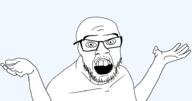 arm glasses hand open_mouth shrugging soyjak stubble variant:feraljak // 950x500 // 17.8KB