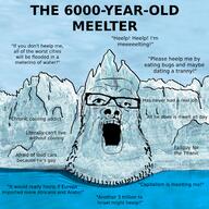 BRIMMIEST_COMMENTS_SECTION☣️☣️☣️_DO_NOT_ENTER☣️☣️☣️ africa ancient arab beard capitalism climate_change eat_the_bugs europe gay glasses global_warming ice iceberg israel melting old open_mouth slowburn soyjak stubble text titanic tranny variant:a24_slowburn_soyjak water wrinkles // 1440x1440 // 2.2MB