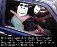 2soyjaks biting_lip car closed_mouth clothes encyclopedia_dramatica evil flag:ukraine glasses irl irl_background pig real_life smile stubble subvariant:cobson_front2 subvariant:hornyson subvariant:wholesome_soyjak text ukraine variant:cobson variant:gapejak // 898x734 // 1.3MB
