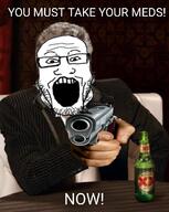 advice_animals beer dos_equis firearm glasses gun holding_gun holding_object holding_pistol irl_background meds meme most_interesting_man open_mouth pistol soyjak stubble text variant:markiplier_soyjak weapon // 475x595 // 176.7KB