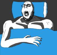 arm bed blanket blue buff closed_eyes glasses hand open_mouth pillow redraw scared shadow smile soyjak stubble tongue variant:gapejak // 2062x2000 // 185.4KB
