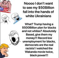 3soyjaks amerimutt arm black_panther_(marvel) bloodshot_eyes brown_skin closed_eyes clothes cracked_teeth crying donald_trump flag glasses hair hand happy_merchant judaism maga marvel mcdonalds meme nas:happy_jewish nas:merchant necktie nose open_mouth orange_skin star_of_david stubble suit text tshirt ukraine variant:gapejak variant:soyak wordswordswords yellow_hair yellow_teeth // 1262x1239 // 197.5KB