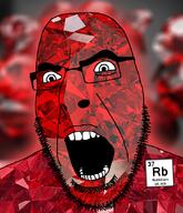 alkali_metal angry chemistry element gem gem_skin glasses irl_background open_mouth rubidium ruby soyjak stubble text variant:cobson // 721x840 // 669.8KB