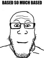 based closed_mouth glasses smile soyjak stubble text variant:markiplier_soyjak // 500x666 // 113.0KB