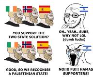 2soyjaks blond chad flag:ireland flag:israel flag:norway flag:spain hamas ireland israel israel_vs_palestine norway palestine spain variant:soyak variant:unknown wojak // 1351x1140 // 320.8KB