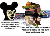 argentina beard brazil disney dragon_ball_z ear flag flag:argentina gender-neutral_language glasses goku kid_buu latino mexico mickey_mouse mouse mustache niggerbabble nordic_chad primos_(tv_show) sombrero spanish_text variant:soyak // 680x491 // 358.6KB