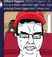 black_skin cap chud closed_mouth clothes glasses hat make_america_great_again nigger restaurant seat soyjak stubble subvariant:chudjak_front twitter variant:chudjak variant:feraljak yellow_scleral // 1170x1279 // 446.9KB
