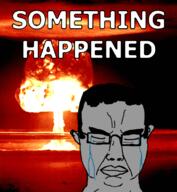 closed_mouth crying ear glasses hair its_over nothingburger nuclear nuclear_explosion soyjak subvariant:chudjak_front text thick_eyebrows variant:chudjak // 693x750 // 503.3KB