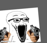 animated firearm glasses gun hand open_mouth pointing pointing_at_viewer poyopoyo poyunpoyun soyjak stubble subvariant:wewjak variant:soyak weapon // 300x277 // 1.0MB