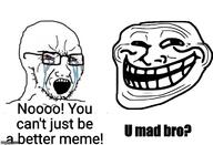 anti_soyjak bloodshot_eyes crying glasses imgflip.com impact_font meme open_mouth smile soyjak stubble text trollface u_mad_bro variant:soyak watermark // 733x499 // 195.0KB