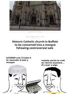 2024 august august_13 buffalo_new_york christianity church islam its_over money mosque sad smile text variant:chudjak // 1080x1485 // 746.4KB