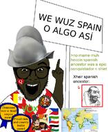 brigada_antifraude brown_skin conquistador flag:equatorial_guinea flag:philippines flag:spanish_empire flag:vatican_city flag:western_sahara hispanic hispanidad hispanimutt hispanism latinx mexico morion nas:happy_jewish nas:merchant queen_of_hearts shitskin sign spain variant:abortion_lover vox_(political_party) we_wuz // 786x960 // 328.6KB