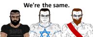 3soyjaks beard black_eyes blue_eyes brown_hair buff christianity closed_mouth clothes ear eyebrows glasses hair islam jesus judaism subvariant:chudjak_front subvariant:muscular_chud text variant:chudjak vein we're_not_the_same you're_the_same // 1994x804 // 336.8KB