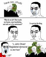 2soyjaks amphibian angry arm bloodshot_eyes clothes crying frog glasses hand john_oliver nas:pepe open_mouth pepe_the_frog pointing soyjak soyjak_comic text tshirt variant:chudjak wojak // 480x592 // 192.0KB