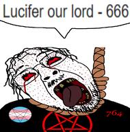 666 764_(cult) ack acne banned_user beard black_shirt blood blood_drip blood_from_mouth blood_on_face bloodshot_eyes clothes dead edgy flag:transgender_pride_flag glasses hair hanging looking_up lucifer missing_teeth mustache namefag_drama noose order_of_nine_angles pentagram rope rotting_teeth satanism speech_bubble stubble suicide terrorist text tranny variant:bernd white_background // 960x969 // 257.8KB