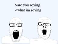 are_you_soying_what_im_soying meta:tagme variant:a24_slowburn_soyjak variant:markiplier_soyjak // 600x450 // 66.0KB