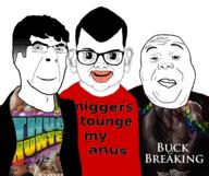 3soyjaks buck_breaking chud closed_mouth clothes ear hair lips merge nigger patrick_crusius racism soyjak stubble text thug_hunter variant:alicia variant:brandon variant:cobson // 1380x1154 // 910.9KB