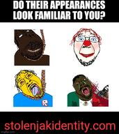 4soyjaks black_skin blood bloodshot_eyes blue_skin brown_skin brown_troonjak cartel chainsaw closed_mouth clothes clown country crime crying death deja_vu distorted emoticon flag giggly_goon_clown glasses gore grin hair hanging imgflip major_cloog makeup mexico murder mustache noob open_mouth red_hair red_nose roblox rope satoko_houjou_fan smile soyjak stubble subvariant:chainsaw_bernd subvariant:scholar suicide sweating text tongue tranny variant:bernd variant:gapejak video_game white_skin yellow_skin yellow_teeth // 500x563 // 73.5KB