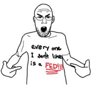 clothes ear everyone_i_don't_like_is_a_fed fed glasses hair open_mouth pointing soyjak stubble teeth tshirt variant:shirtjak // 691x619 // 125.0KB