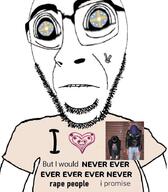 biting_lip closed_mouth clothes crystal_castles glasses heart i_heart i_love i_would_never music rape soyjak stubble subvariant:hornyson subvariant:science_lover text tranny tshirt variant:cobson variant:markiplier_soyjak // 786x898 // 506.6KB