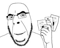 4soyjaks bbc card glasses holding_object open_mouth queen_of_spades smile soyjak stretched_mouth stubble subvariant:hornyson tattoo variant:cobson // 1169x936 // 78.8KB