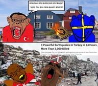 4soyjaks antenna bug cockroach country countrywar crescent earthquake fire flag flag:sweden flag:turkiye hair headband irl_background islam open_mouth quran speech_bubble sweden sweden_yes text turkiye variant:feraljak variant:impish_soyak_ears variant:monkeyjak variant:phillip yellow_teeth // 1600x1400 // 2.9MB