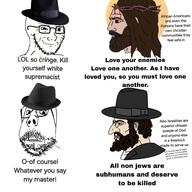 2soyjaks atheism chad christianity fedora jesus jewish_nose jews judaism reddit subvariant:scholar variant:gapejak variant:soyak // 3464x3464 // 1.1MB