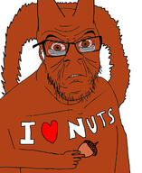 angry animal arm bloodshot_eyes brown_eyes ear eye_bags glasses hand holding_object i_love nut soyjak stubble subvariant:feralsquirrel tail text trend:squirreljakking variant:feraljak // 1011x1238 // 464.9KB