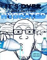 closed_mouth crazed glasses its_just_getting_started its_over multiple_soyjaks smile soyjak stubble subvariant:wholesome_soyjak text variant:a24_slowburn_soyjak variant:bernd variant:gapejak variant:markiplier_soyjak water water_bottle // 749x947 // 436.8KB