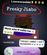 brown_skin freaky freaky_bob jimbo_(namefag) jimbo_(user) jimbrap jimbraphog meme message meta:approve_this_one_instead meta:delete_the_other_one meta:namefags oneshot oneshot_pedo_nigger oneshotfag phone phone_call pooneshit pooneshit_pedo skull skull_emoji skull_face speech_bubble speech_bubble_empty tiktok variant:alicia vivo_endive // 530x616 // 236.8KB