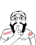 balding beard careless clothes enthusiast glasses hair secret shitnobodycaresabout soyjak subvariant:science_lover text top_secret tshirt variant:markiplier_soyjak white_shirt white_text // 800x1000 // 64.0KB